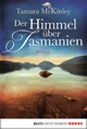 Der Himmel Ã¼ber Tasmanien: Roman Tamara McKinley Author