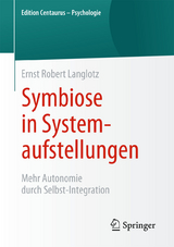 Symbiose in Systemaufstellungen - Ernst Robert Langlotz  