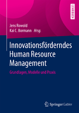 Innovationsförderndes Human Resource Management - Jens Rowold, Kai C. Bormann