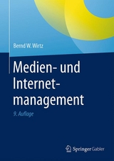 Medien- und Internetmanagement - Bernd W. Wirtz