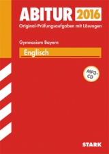Abiturprüfung Bayern - Englisch - Neuerer, Christoph; Schmidt-Wellenburg, Johannes; Hannack, Dieter; Naumann, Jürgen