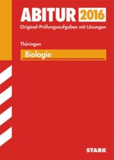 Abiturprüfung Thüringen - Biologie GA/EA - Triebel, Hans-Dieter; Schmidt, Petra