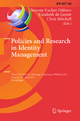 Policies and Research in Identity Management: Third IFIP WG 11.6 Working Conference, IDMAN 2013, London, UK, April 8-9, 2013, Proceedings (IFIP ... and Communication Technology, Band 396)