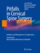 Pitfalls in Cervical Spine Surgery: Avoidance and Management of Complications