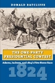 The One-Party Presidential Contest - Donald Ratcliffe