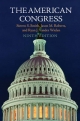The American Congress - Steven S. Smith; Jason M. Roberts; Ryan J. Vander Wielen