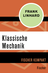 Klassische Mechanik - Frank Linhard