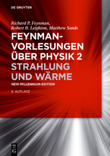 Feynman-Vorlesungen über Physik / Strahlung und Wärme - Richard P. Feynman, Robert B. Leighton, Matthew Sands