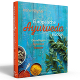 Europäische Ayurvedaküche - Irene Rhyner
