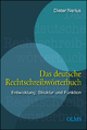 Das deutsche Rechtschreibwörterbuch: Entwicklung, Struktur und Funktion