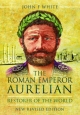 Roman Emperor Aurelian - John F. White