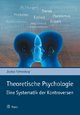 Theoretische Psychologie – Eine Systematik der Kontroverse - Jochen Fahrenberg