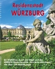 Residenzstadt Würzburg - Friedrich Brandes
