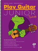 Play Guitar Junior mit Schildi - Langer, Michael; Neges, Ferdinand