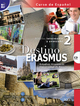 Destino ERASMUS 2 ? Nivel intermedio y avanzado: Estudios Hispánicos Universidad de Barcelona / Kursbuch mit Audio-CD