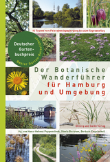 Der Botanische Wanderführer für Hamburg und Umgebung - 