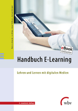 Handbuch E-Learning - Patricia Arnold, Lars Kilian, Anne Thillosen, Gerhard M. Zimmer