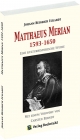 Eckardt, J: Matthaeus Merian - Eine kulturhistorische Studie