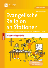 Ev. Religion an Stationen Spezial Bilder & Symbole - Martina Knipp