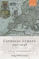 Catholic Europe, 1592-1648 - Tadhg O hAnnrachain