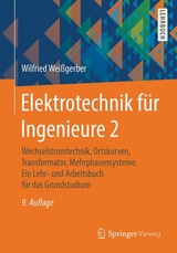 Elektrotechnik für Ingenieure 2 - Weißgerber, Wilfried