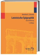 Lateinische Epigraphik - Schmidt, Manfred G.