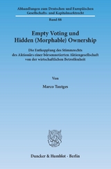 Empty Voting und Hidden (Morphable) Ownership. - Marco Tautges