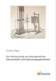 Die Untersuchung von Nahrungsmitteln, Genussmitteln und Gebrauchsgegenständen - Gustav Rupp