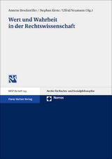 Wert und Wahrheit in der Rechtswissenschaft - Brockmöller, Annette; Kirste, Stephan; Neumann, Ulfrid