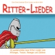 Ritter-Lieder - Rolf Krenzer;  Martin Göth