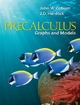 Precalculus: Graphs & Models - John Coburn; J.D. (John) Herdlick