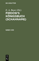 Firdosi: Firdosi's Königsbuch (Schahname) / Sage I–XIII - E. A. Bayer