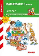 STARK Training Grundschule - Rechnen 3. Klasse - Marion Lugauer, Monika Seidel, Stefanie Gleixner-Weyrauch