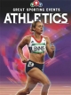 Athletics (Great Sporting Events, Band 1)