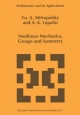 Nonlinear Mechanics Groups and Symmetry