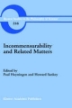 Incommensurability and Related Matters - Paul Hoyningen-Huene;  H. Sankey