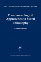 Phenomenological Approaches to Moral Philosophy - J.J. Drummond;  Lester Embree