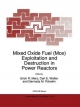 Mixed Oxide Fuel (Mox) Exploitation and Destruction in Power Reactors - E.R. Merz;  Gennady M. Pshakin;  Carl E. Walter