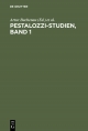 Pestalozzi-Studien, Band 1 - Artur Buchenau; Eduard Spranger; Hans Stettbacher
