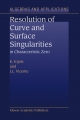 Resolution of Curve and Surface Singularities in Characteristic Zero