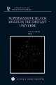 Supermassive Black Holes in the Distant Universe - A.J. Barger