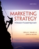Marketing Strategy: A Decision-Focused Approach - Orville Walker; John Mullins