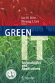 Green IT: Technologies and Applications - Jae H. Kim;  Jae H. Kim;  Myung J. Lee;  Myung J. Lee
