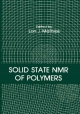 Solid State NMR of Polymers