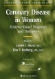 Coronary Disease in Women - Rita F. Redberg;  Leslee J. Shaw