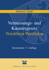 Vermessungs- und Katastergesetz Nordrhein-Westfalen - Mattiseck, Klaus; Seidel, Jochen