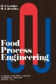 Food Process Engineering - W.A. Beverloo;  H.A. Leniger