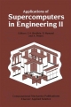 Applications of Supercomputers in Engineering II - C.A. Brebbia;  D. Howard;  A. Peters