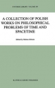 Collection of Polish Works on Philosophical Problems of Time and Spacetime - Helena Eilstein