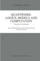 Quantifiers: Logics, Models and Computation - Michal Krynicki;  M. Mostowski;  L.W. Szczerba